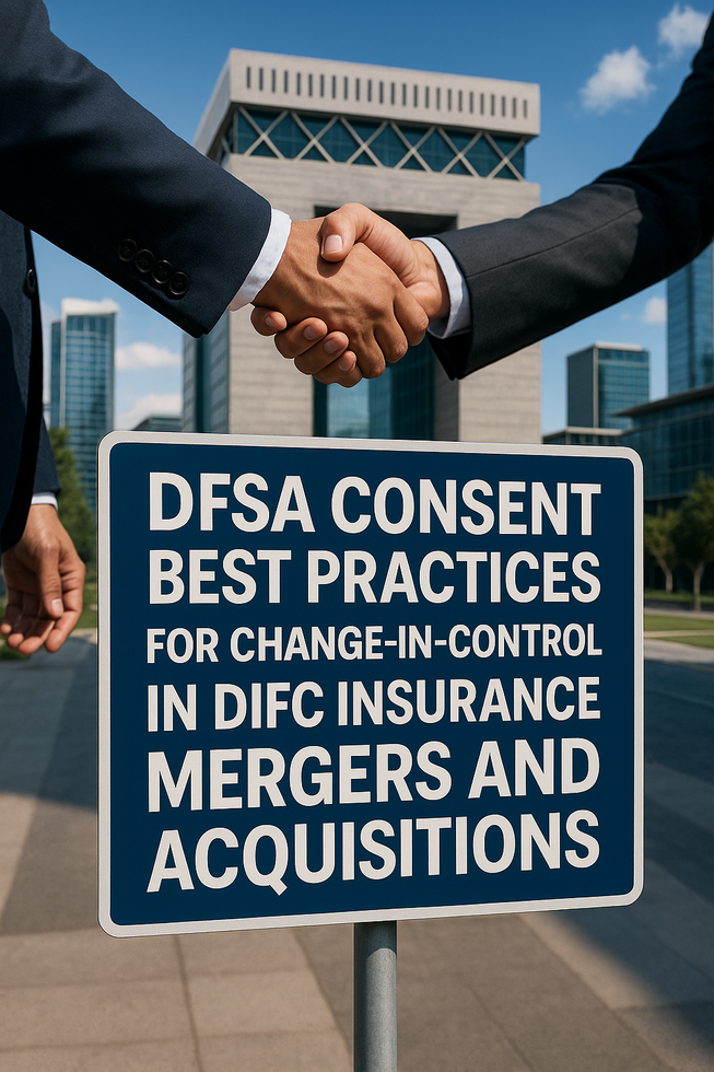 Regulatory flowchart showing DFSA consent process for change-in-control in DIFC insurance M&A.